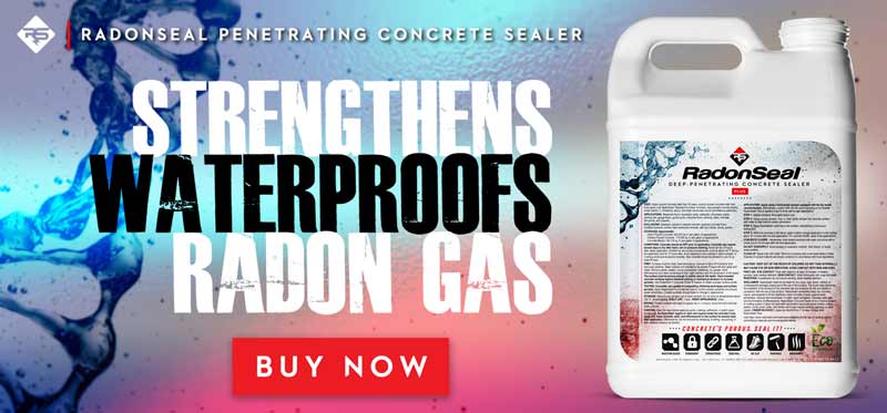 RadonSeal Strengthens, Waterproofs, and Reduces Radon Gas. Buy Now.